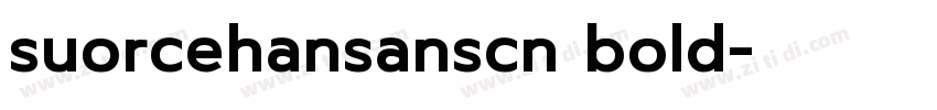 suorcehansanscn bold字体转换